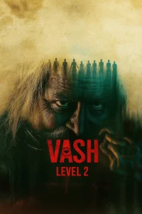 مشاهدة فيلم Vash Level 2